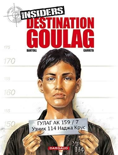 Destination goulag